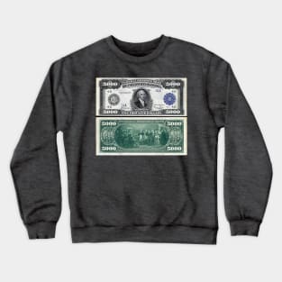 $5,000 Dollar Bill - Back Crewneck Sweatshirt